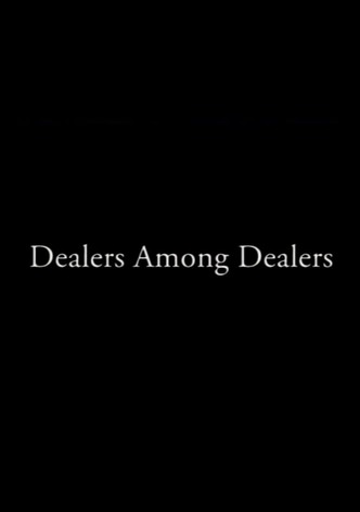Dealers Among Dealers