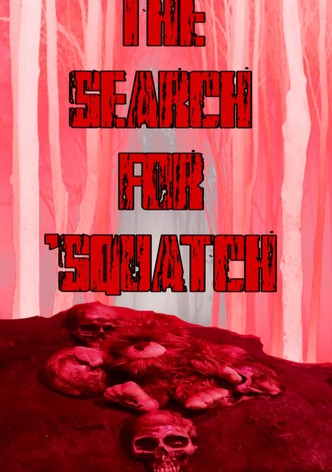 The Search For ‘Squatch