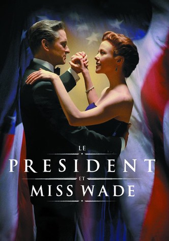 Le président et Miss Wade