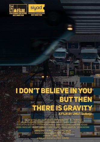 Sana İnanmıyorum Ama Yerçekimi Var