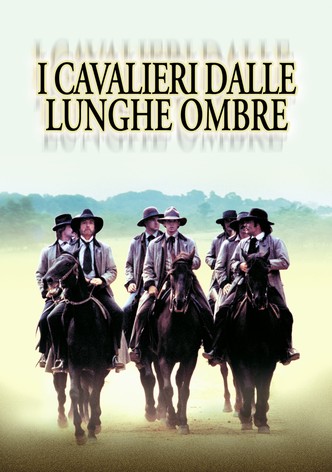 I cavalieri dalle lunghe ombre