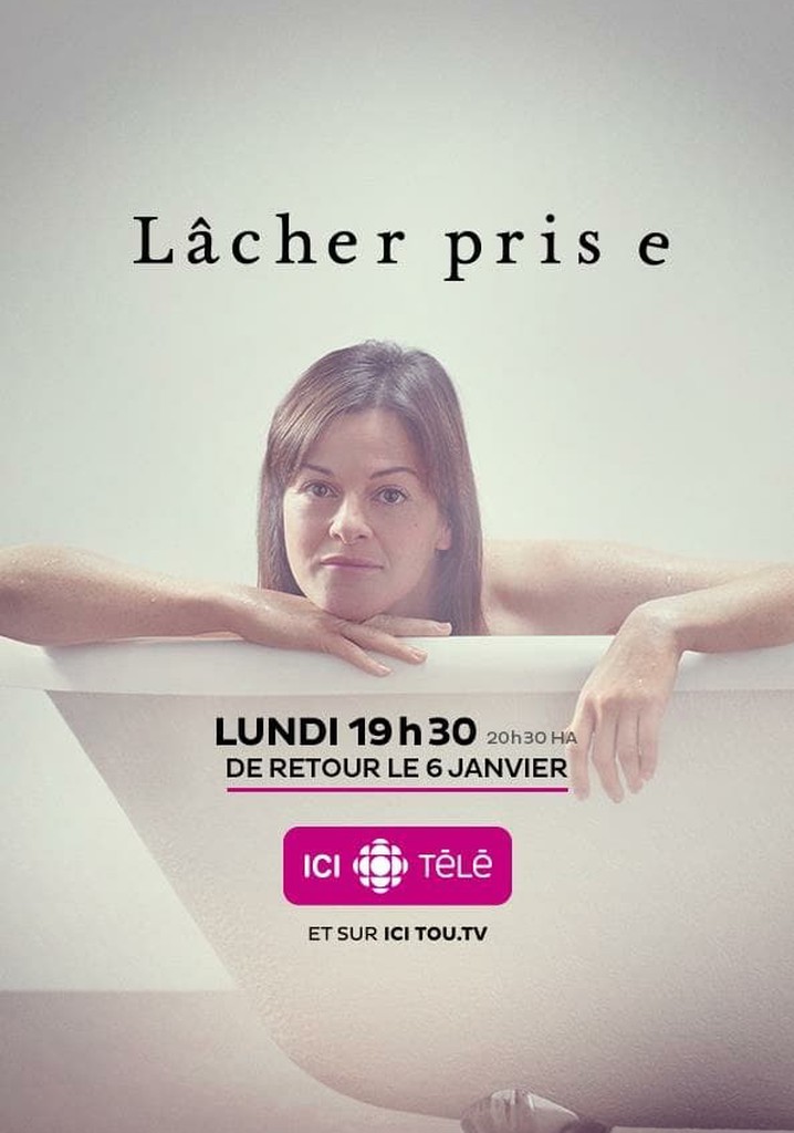 Saison 4 Lâcher prise streaming où regarder les épisodes?