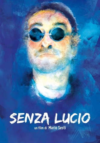 Senza Lucio