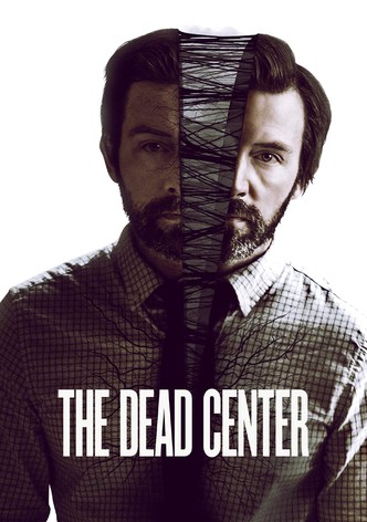 The Dead Center