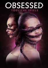 Obsessed - Tödliche Spiele