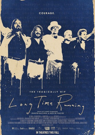 The Tragically Hip - Long Time Running