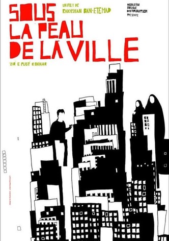 Sous la peau de la ville