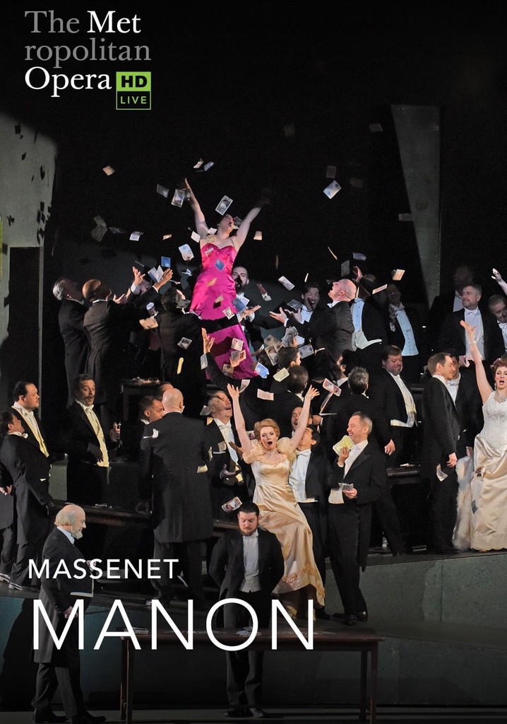 The Metropolitan Opera: Manon