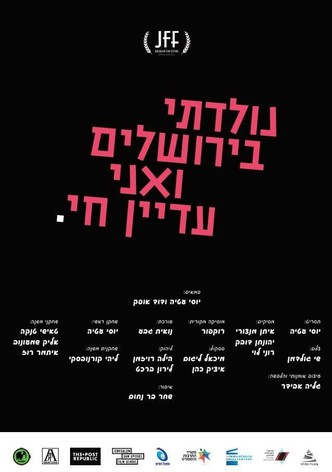 Born in Jerusalem and Still Alive