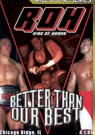 ROH: Better Than Our Best