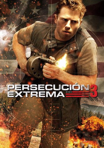 Persecución extrema 3