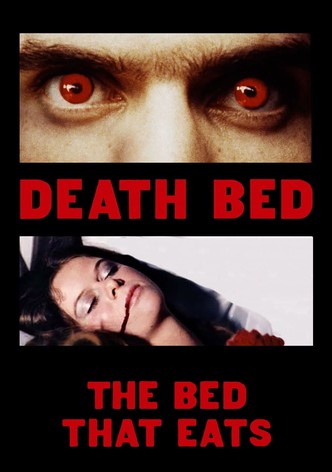 Death Bed: The Bed That Eats