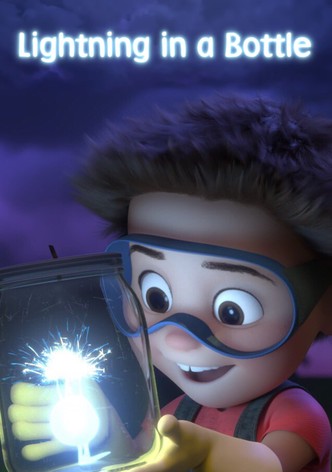 Lightning in a Bottle