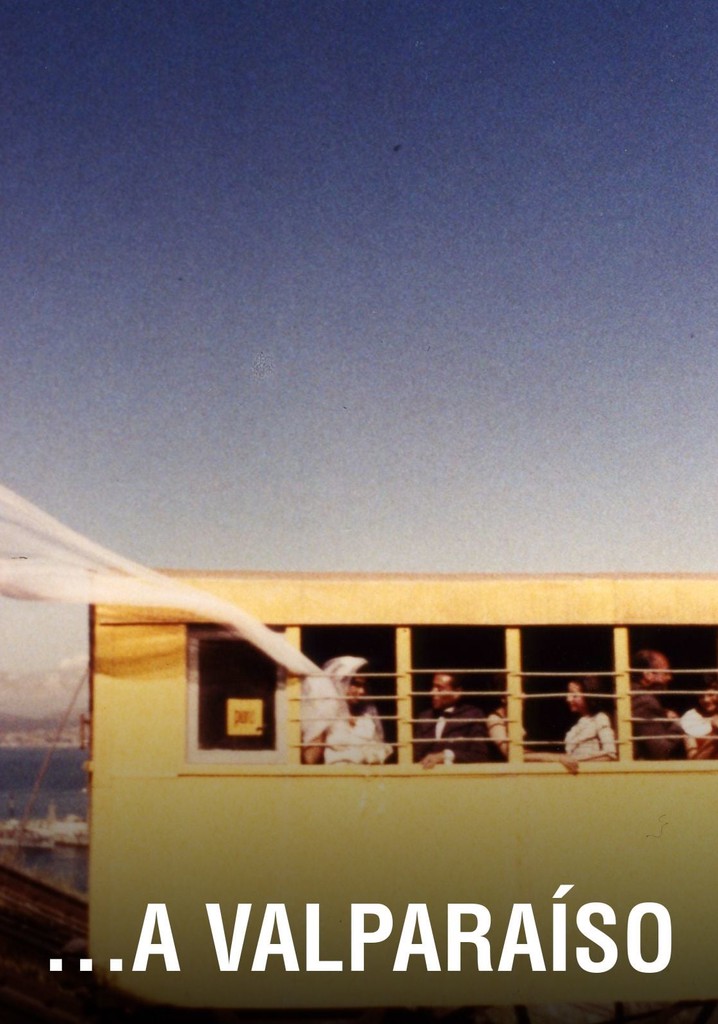 Valparaiso streaming where to watch movie online?