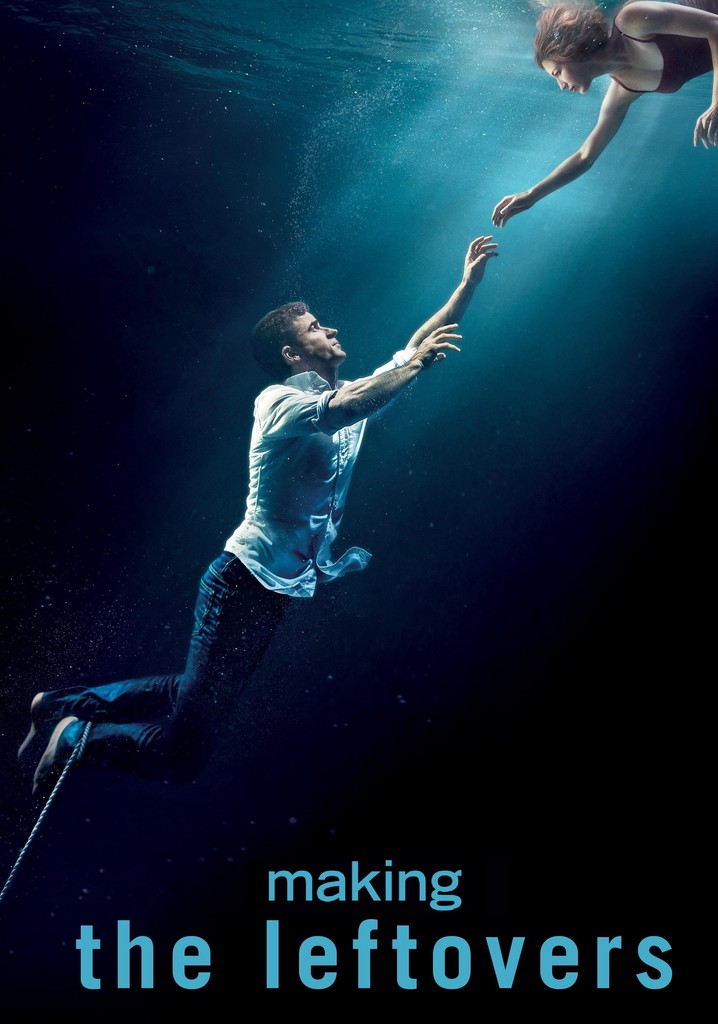 Making The Leftovers