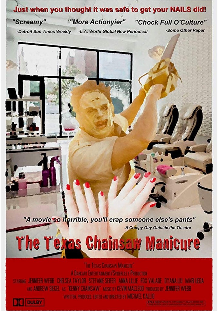 The Texas Chainsaw Manicure