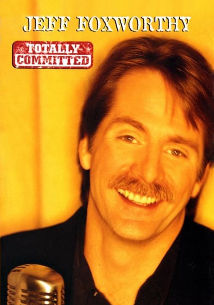 Jeff Foxworthy: Totally Committed