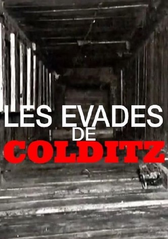 Colditz - Les évadés de la forteresse d'Hitler