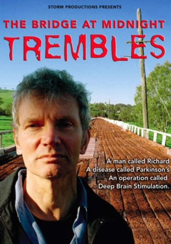 The Bridge at Midnight Trembles