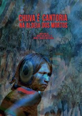 Chuva É Cantoria na Aldeia dos Mortos