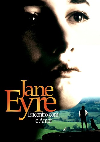 Jane Eyre - Encontro com o Amor