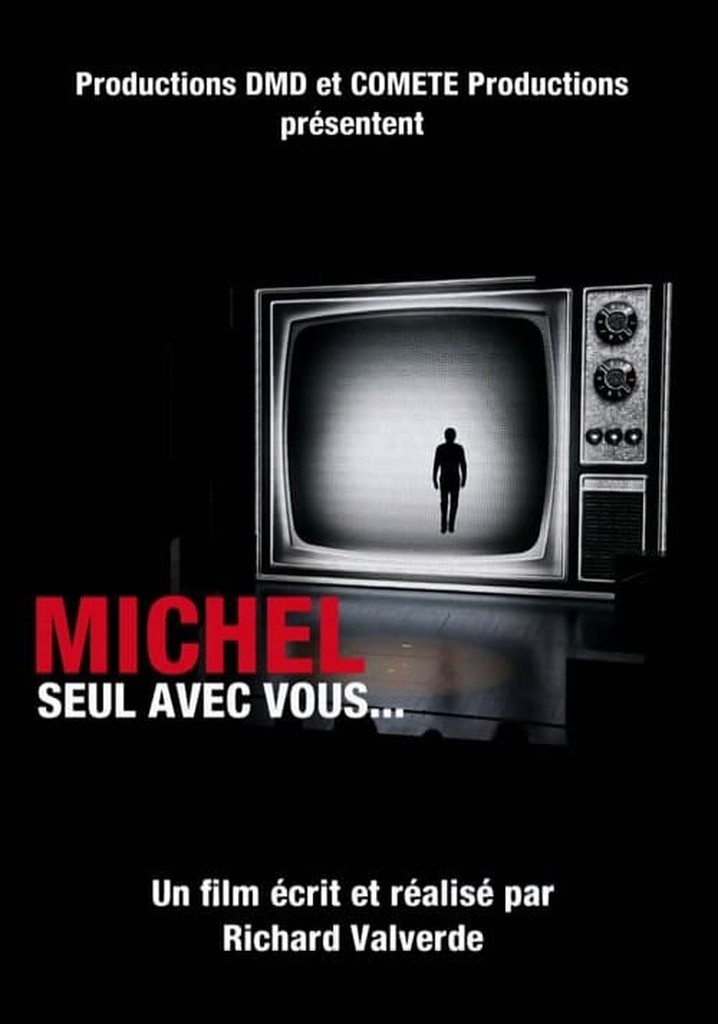 Michel, seul avec vous...