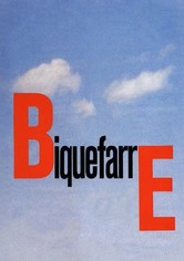 Biquefarre