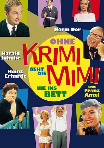 Ohne Krimi geht die Mimi nie ins Bett