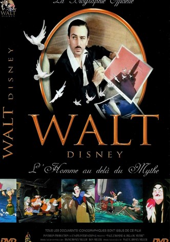 Walt Disney : L'homme au delà du mythe