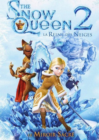 The Snow Queen: La reine des neiges 2