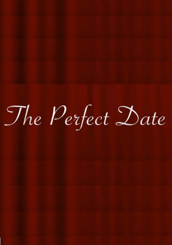 The Perfect Date