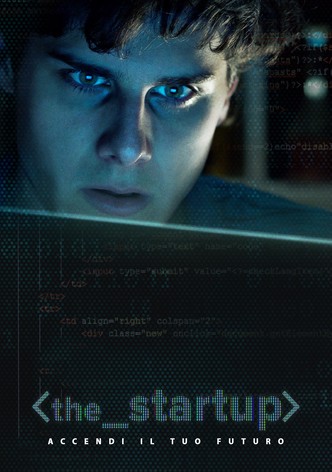 The Startup: Accendi il tuo futuro