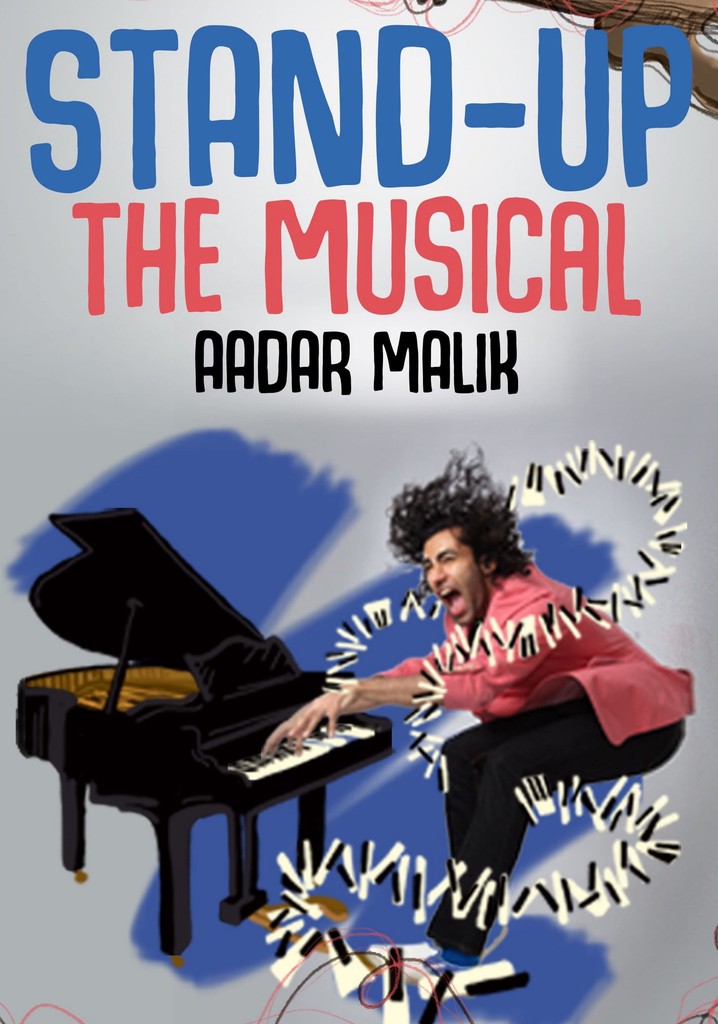 Stand Up the Musical by Aadar Malik