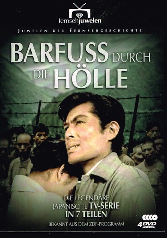 Barfuß durch die Hölle