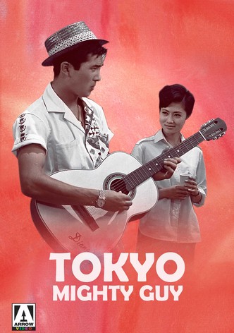 The Tokyo Mighty Guy