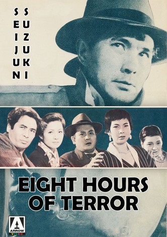 Eight Hours of Terror