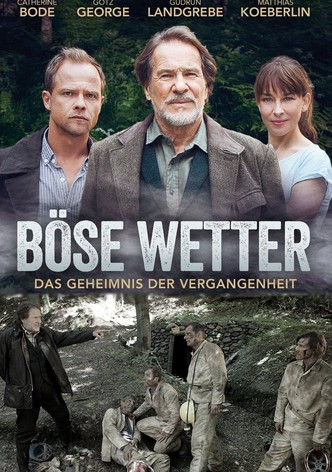 Böse Wetter - Das Geheimnis der Vergangenheit