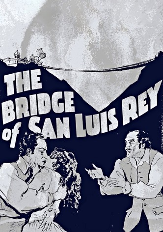 The Bridge of San Luis Rey