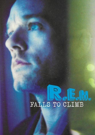 R.E.M. - Falls to Climb