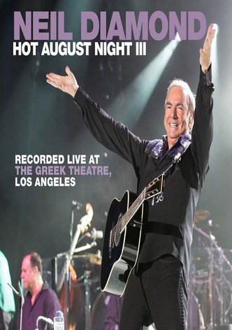 Neil Diamond: Hot August Night III - Recorded Live at the Greek Theatre, Los Angeles 2012
