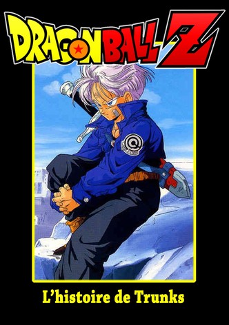 Dragon Ball Z - L'Histoire de Trunks