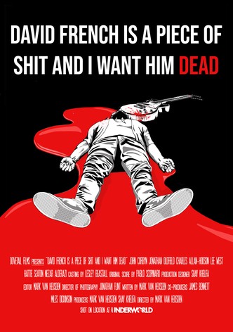 David French Is a Piece of Shit and I Want Him Dead