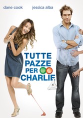 Tutte pazze per Charlie