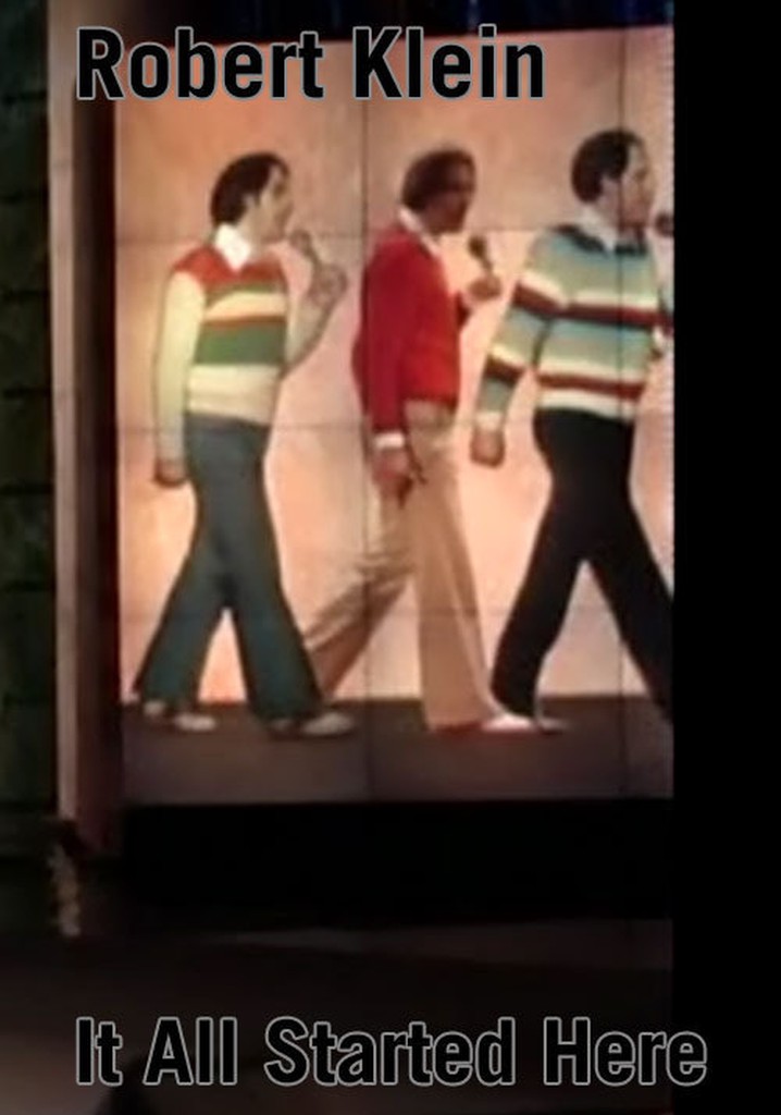 Robert Klein: It All Started Here