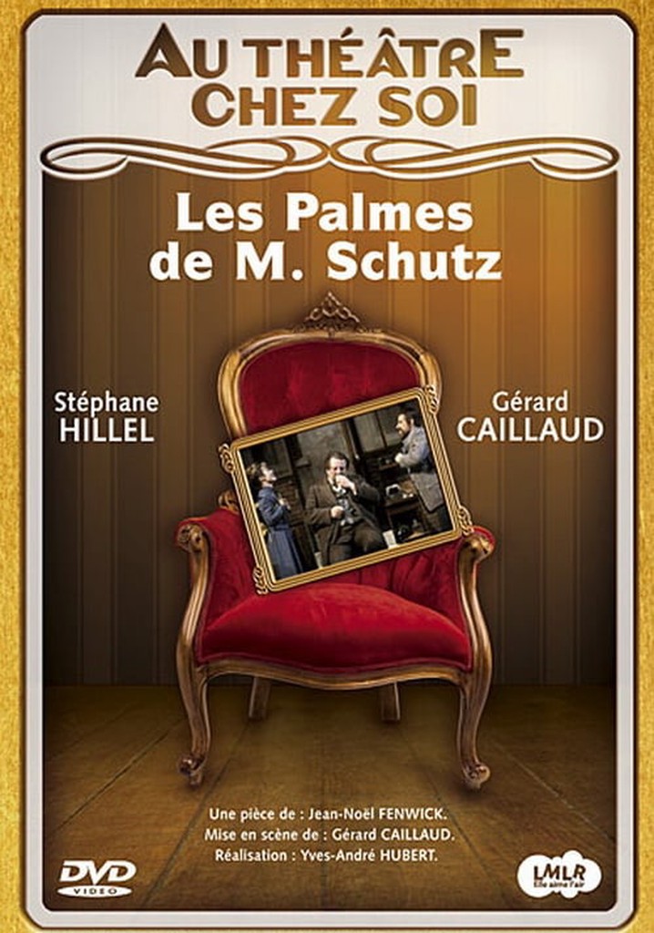 Les Palmes de M. Schutz