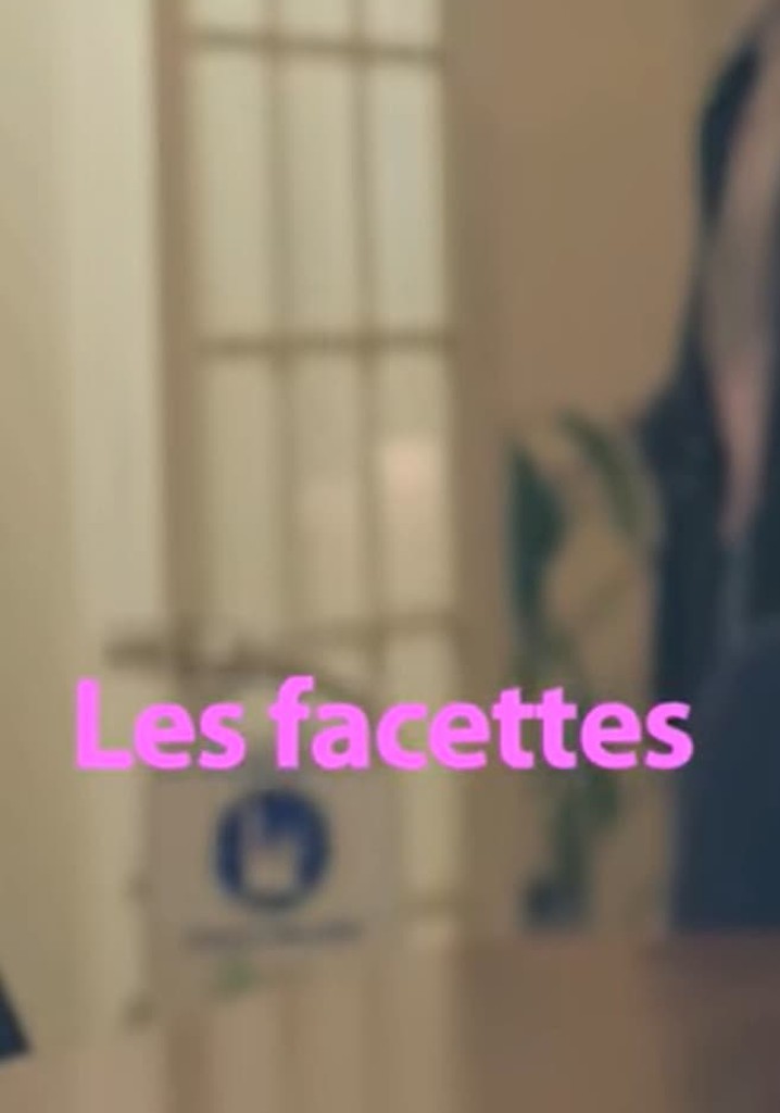 Les facettes