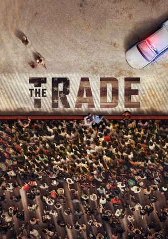 The Trade
