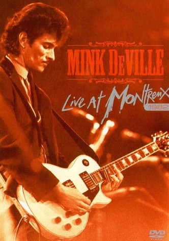 Mink DeVille: Live at Montreux 1982