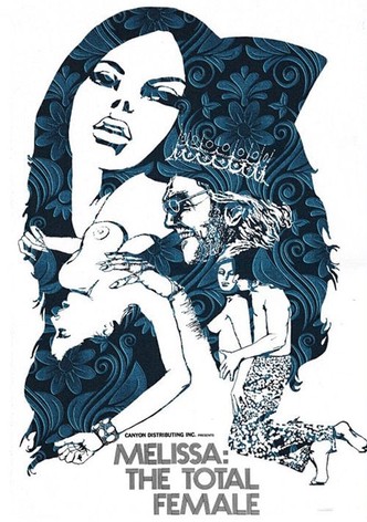 Melissa: The Total Female