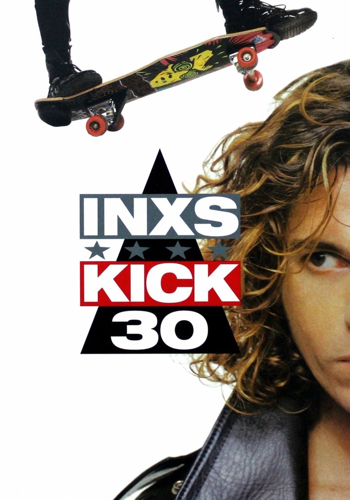 INXS: Kick 30